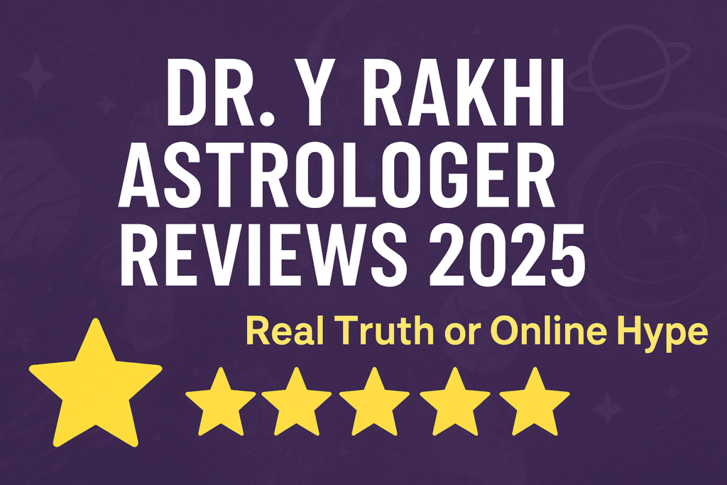 dr y rakhi astrologer reviews